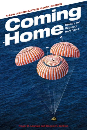 Cover of the NASA book &lsquo;Coming Home: Reentry and Recovery from Space.&rsquo;