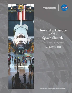 Cover of the NASA book &lsquo;Toward a History of the Space Shuttle.&rsquo;